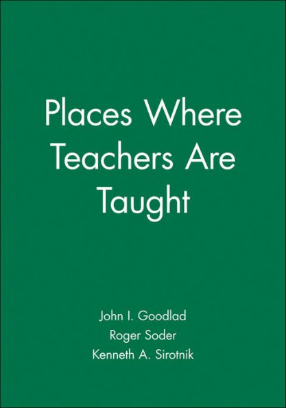 Places Where Teachers Are Taught / Edition 1