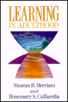 Learning in Adulthood: A Comprehensive Guide / Edition 1