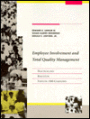 Employee Involvement and Total Quality Management: Practices and Results in Fortune 1000 Companies