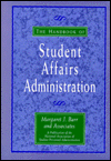 The Handbook of Student Affairs Administration