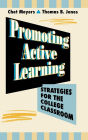 Promoting Active Learning: Strategies for the College Classroom / Edition 1