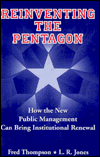 Reinventing the Pentagon: How the Public Management Can Bring Institutional Renewal