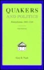 Quakers and Politics: Pennsylvania, 1681-1726