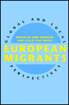 European Migrants: Global and Local Perspectives