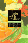 Loie Fuller: Goddess of Light