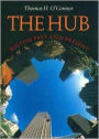 The Hub: Boston Past and Present