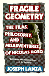 Fragile Geometry: The Films, Philosophy and Misadventures of Nicolas Roeg