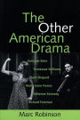 The Other American Drama