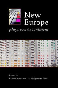 Title: New Europe: Plays from the Continent, Author: Bonnie Marranca