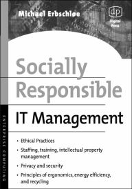 Title: Socially Responsible IT Management, Author: Michael Erbschloe