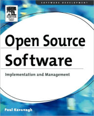 Title: Open Source Software: Implementation and Management, Author: Paul Kavanagh