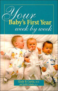 Your Baby's First Year: Week by Week