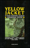 Yellow Jacket: A Four Corners Anasazi Ceremonial Center
