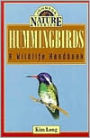 Hummingbirds: A Wildlife Handbook