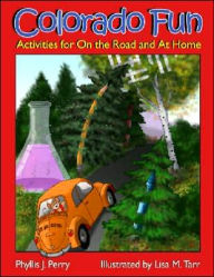 Colorado Fun: Activities for On the Road and At Home