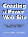 Creating a Power Web Site: HTML, Tables, Imagemaps, Frames, and Forms