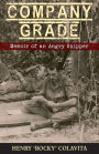 Company Grade: Memoir of an Angry Skipper