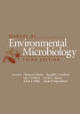 Manual of Environmental Microbiology / Edition 3