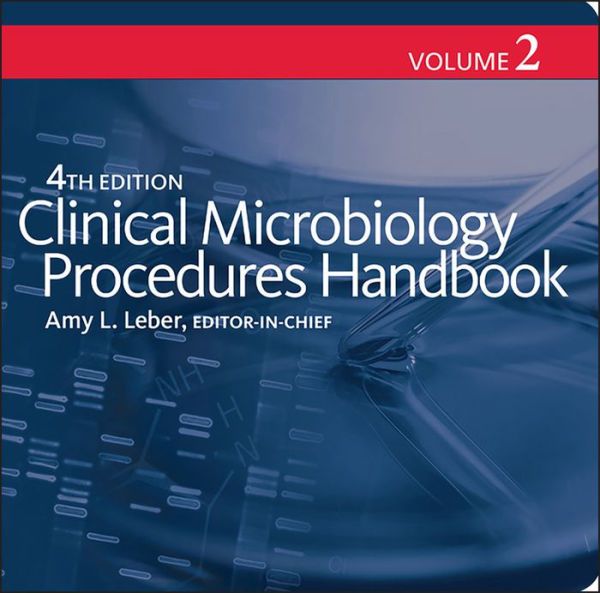 Clinical Microbiology Procedures Handbook, 3 Volume Set
