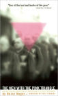 The Men with the Pink Triangle: The True Life-and-Death Story of Homosexuals in the Nazi Death Camps