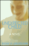 Unexpected Child: A Novel