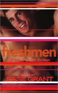 Freshmen: The Best Erotic Fiction