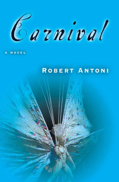 Carnival: A Novel