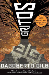 Title: Gritos: Essays, Author: Dagoberto Gilb