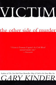 Title: Victim: The Other Side of Murder, Author: Gary Kinder