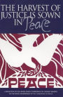Harvest of Justice Is Sown in Peace