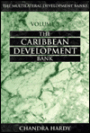 The Multilateral Development Banks: The Caribbean Development Bank