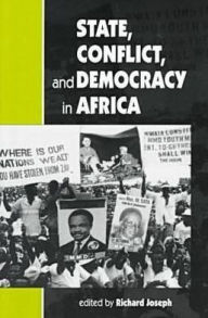 Title: State, Conflict, and Democracy in Africa / Edition 1, Author: Richard Joseph