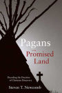 Pagans in the Promised Land: Decoding the Doctrine of Christian Discovery