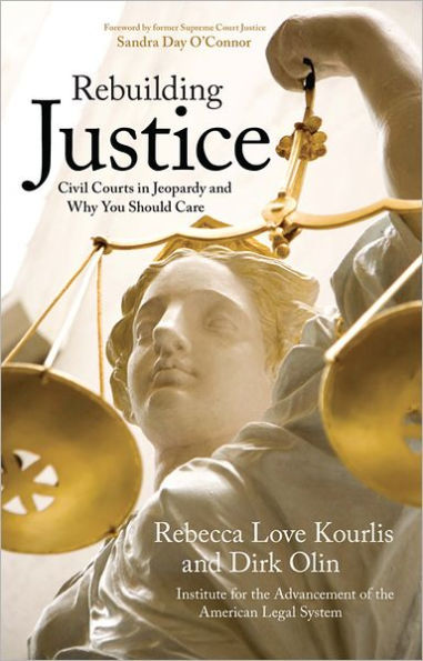 Rebuilding Justice: Civil Courts in Jeopardy and Why You Should Care