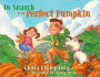 In Search of the Perfect Pumpkin