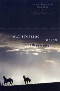Title: Out Stealing Horses, Author: Per Petterson