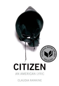 Title: Citizen: An American Lyric, Author: Claudia Rankine