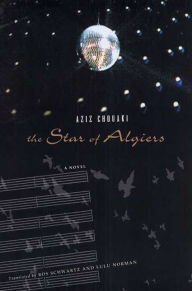 Title: The Star of Algiers, Author: Aziz Chouaki