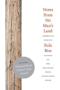 Title: Notes from No Man's Land: American Essays, Author: Eula Biss