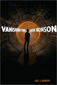 Title: Vanishing Point: Not a Memoir, Author: Ander Monson