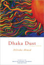 Dhaka Dust: Poems