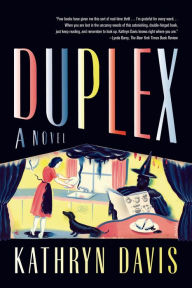 Title: Duplex: A Novel, Author: Kathryn Davis