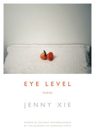 Title: Eye Level, Author: Jenny Xie