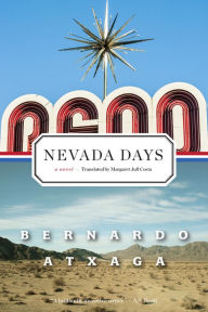 Title: Nevada Days, Author: Bernardo Atxaga