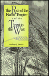 Rise of the Islamic Empire and the Threat to the West