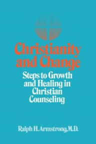Title: Christianity and Change, Author: Ralph Armstrong