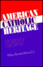 American Catholic Heritage: Stories of Growth