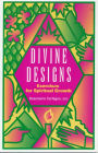 Divine Designs: Exercises for Spiritual Growth