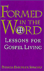 Formed in the Word: Lessons for Gospel Living
