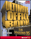 The Ultimate Microsoft Office Book: Integrating the Office Applications for Windows 95